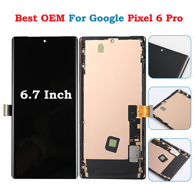 6.7  OEM For Google Pixel 6 Pro LCD Screen Display Replacement Screen Assembly