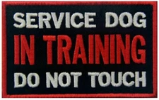 Service Dog In Training Do Not Touch Embroidered Hook Loop Tactical Morale Patch