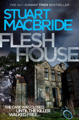 Flesh House (Logan McRae, Book 4) (Logan McRae) by Stuart MacBride - Picture 1 of 2
