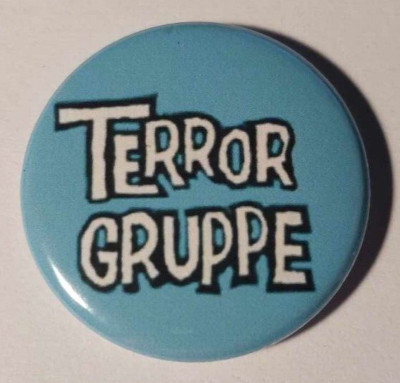 1x Terrorgruppe Button Punk Punkrock Deutschpunk Punx