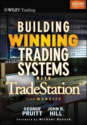 Building Winning Trading Systems with Tradestation, + Website, Hill, John R.,Pru