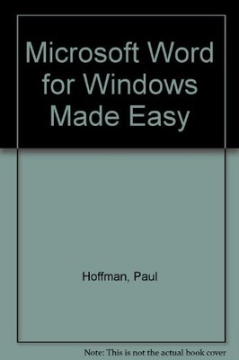 Microsoft Word für Windows leicht gemacht, Paul Hoffman