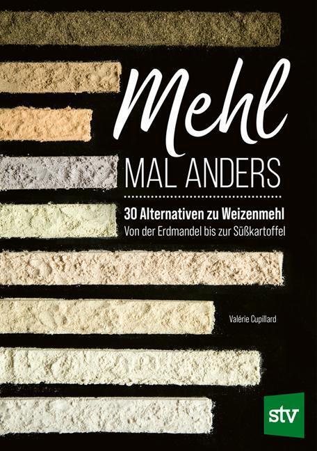 Thumbnail - Mehl Mal Anders - Valerie Cupillard - 9783702020545 Portofrei