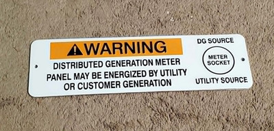 Warning Distributed Generation Meter Panel My Be Energized Metal sign 7'' x 2'' ..