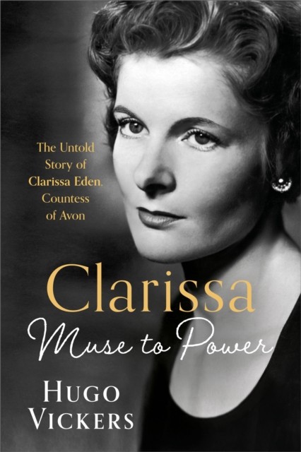 CLARISSA by Hugo Vickers (Hardback Book)