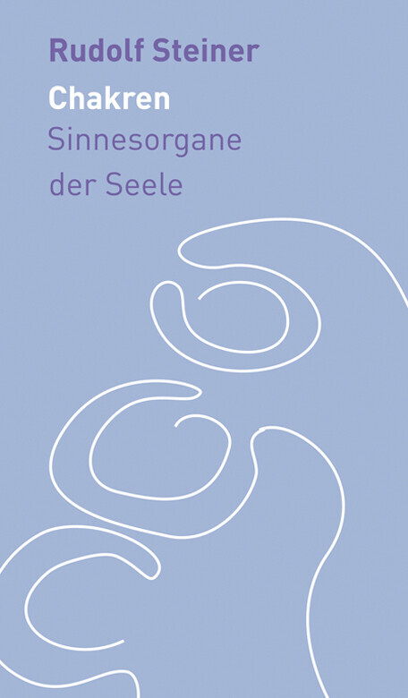 Thumbnail - Die Chakren | Rudolf Steiner | 2022 | Deutsch
