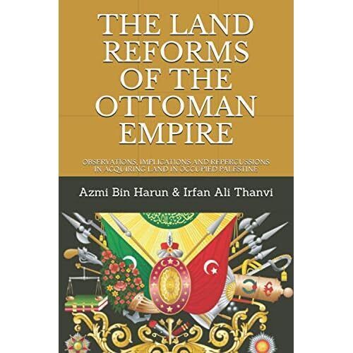 Die Landreformen des Osmanischen Reiches: Beobachtungen, I - Taschenbuch NEU Irfan Al - Bild 1 von 2