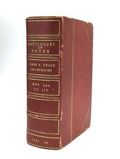 Incorporated James F Drake / CATALOGUES OF BOOKS Nos 164 to 178 1926