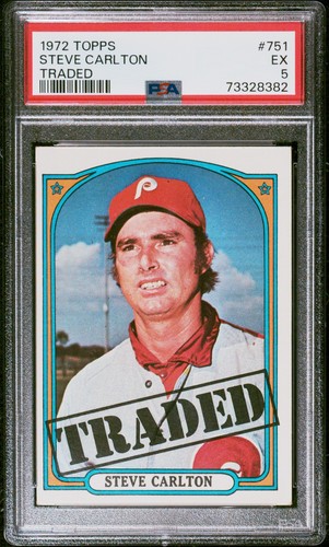 1972 Topps Traded Steve Carlton #751 PSA 5 P1371 - Picture 1 of 2