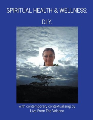 Live From The Volcano | Spiritual Health & Wellness | Taschenbuch | Englisch