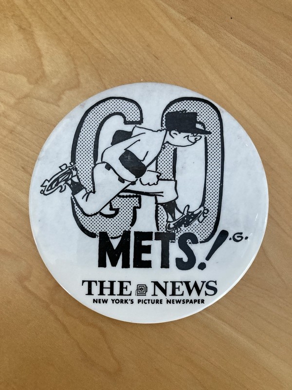 New York Mets Vintage The News GO Mets Button Pin Baseball Memorabilia 3.5”