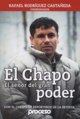 El Chapo, Biografia (Spanish Edition) by Rafel Rodriguez Castaneda, Very Good Bo