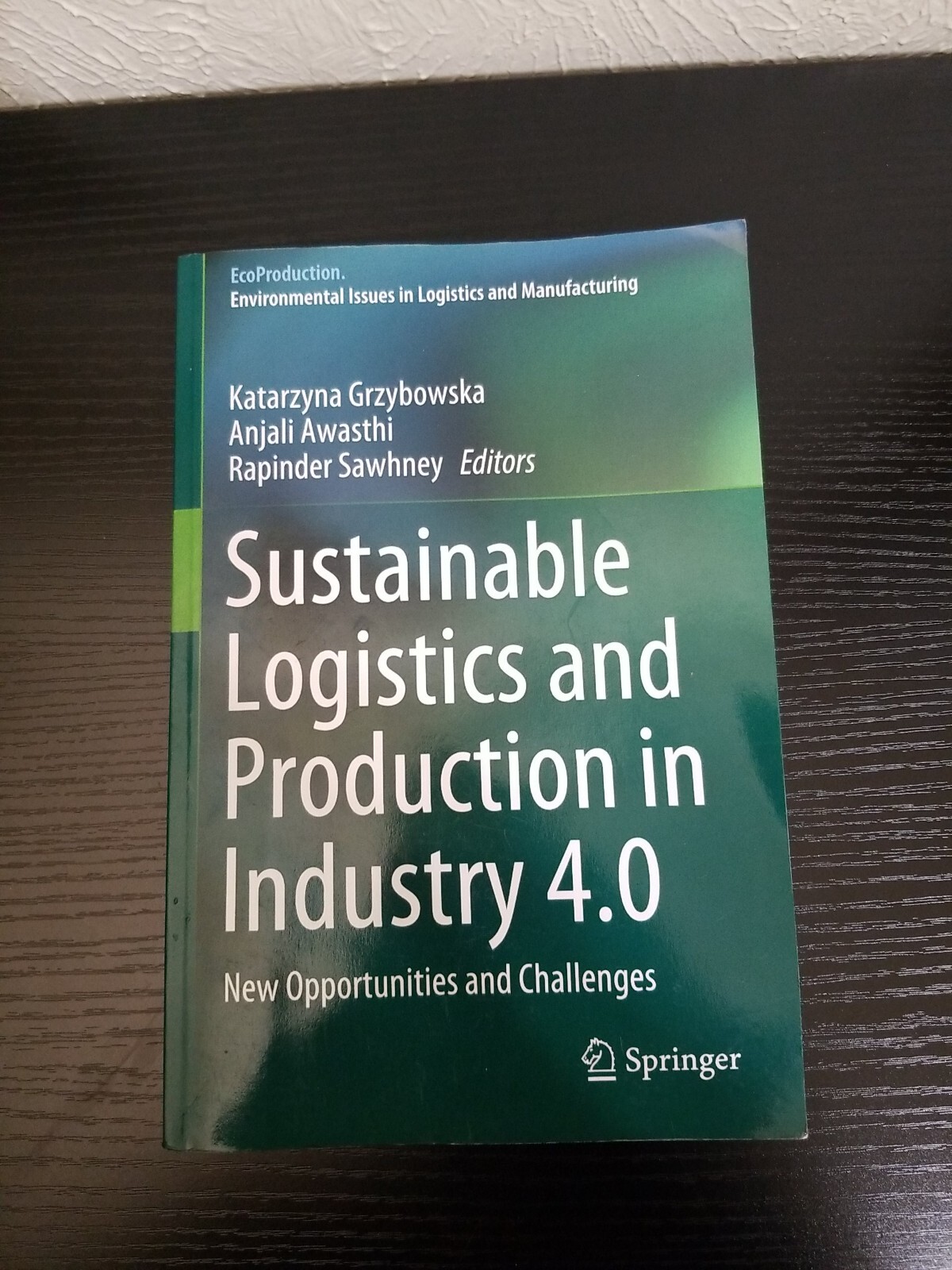 EcoProduction+Ser.%3A+Sustainable+Logistics+and+Production+in+Industry+ ...