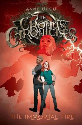 The Immortal Fire (Cronus Chronicles, 3), Ursu, Anne, Very Good Book
