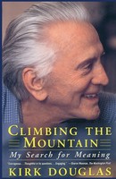 Climbing The Mountain My Search For Meaning Kirk Douglas Taschenbuch Englisch