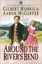Around the River's Bend (The Spirit of Appalachia Series #5)