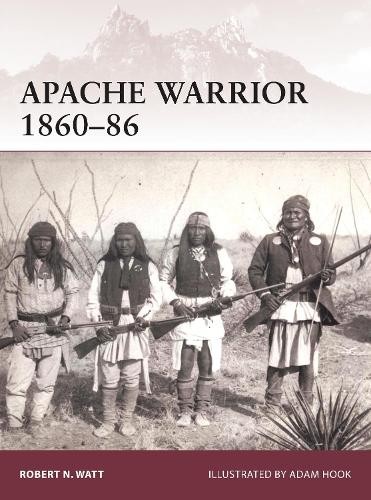 Apache Warrior 186086 by Robert N. Watt, Adam Hook - 9781472803528
