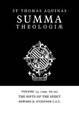 Summa Theologiae: Volume 24, The Gifts of the Spirit 1a2ae. 68-70 Aquinas