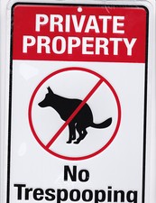 PRIVATE PROPERTY - No Dog POOp Pooping Beware of DOG .. metal sign DOG WARNING