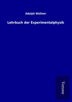 Adolph WüLlner | Lehrbuch Der Experimentalphysik | Buch | Deutsch (2017)