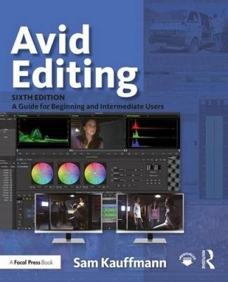 Avid Editing: Ein Leitfaden für Anfänger und Fortgeschrittene [Taschenbuch]