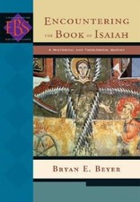 Encountering the Book of Isaiah: A Historical...