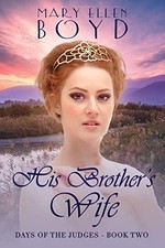 His Brother's Wife: Volume 2 (Days ..., Boyd, Mary Elle