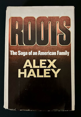SIGNED! Roots by Alex Haley 1976, HC DJ