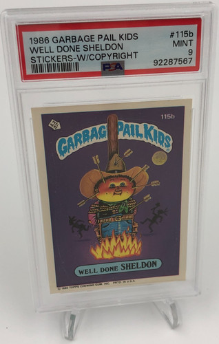 1986 GARBAGE PAIL KIDS Trading Card WELL DONE SHELDON #115b Sticker PSA MINT 9