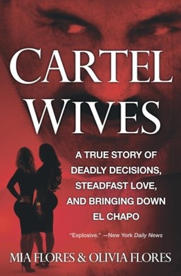 Cartel Wives, Flores, Mia, Good Book