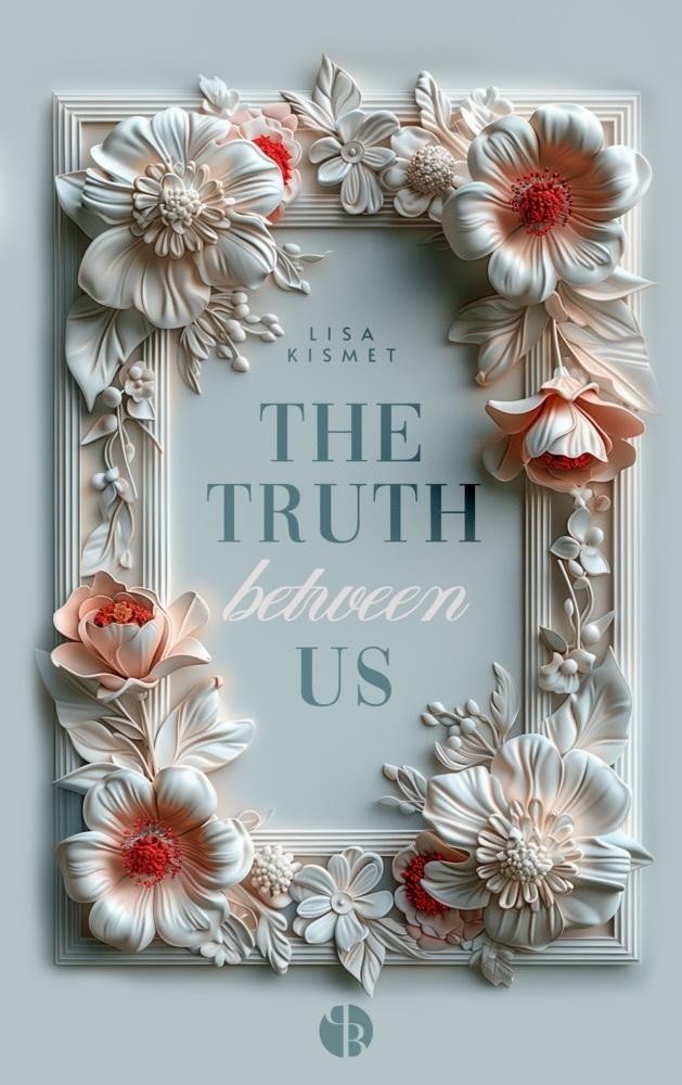 Lisa Kismet ~ The Truth Between Us | Mit wunderschönem Farbschnitt - Bild 2