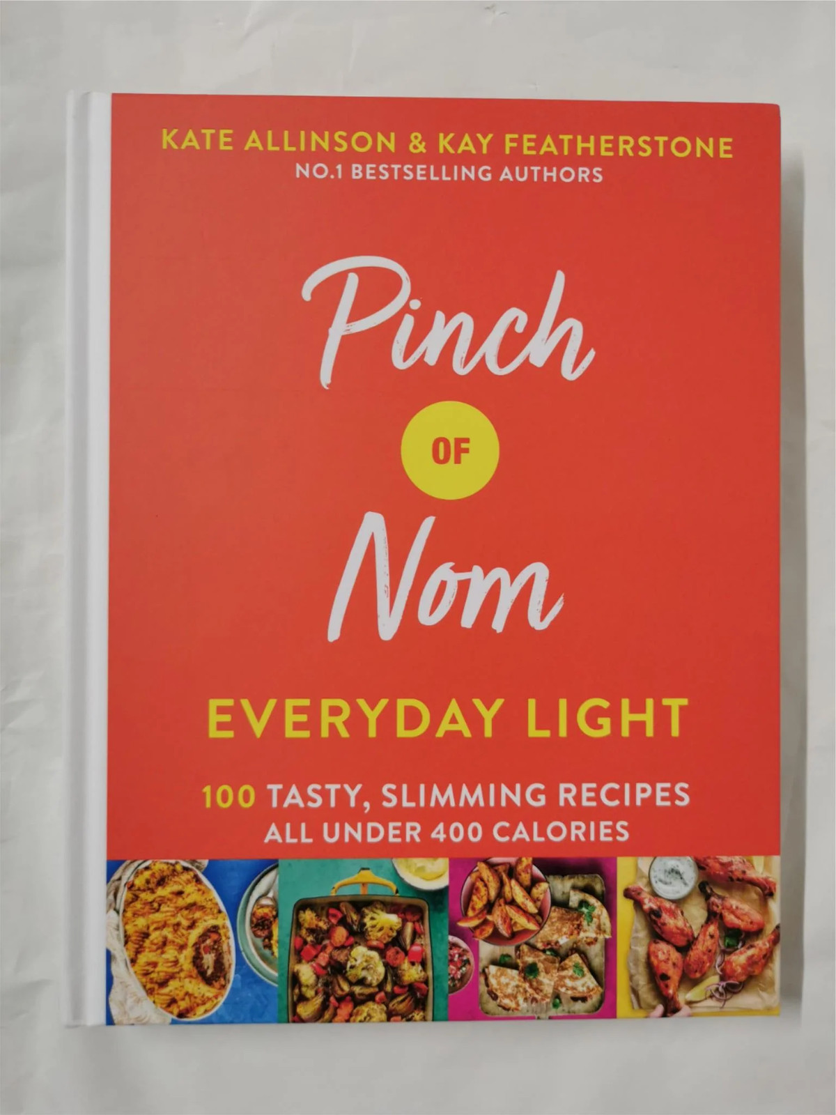 Pinch of Nom Everyday Light:  by Kay Featherstone & Kate Allinson *SIGNED*