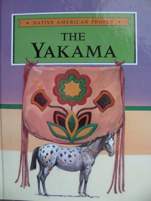 The Yakama (Native American People) - library Ricciuti, Edward R.|Smolinski,...