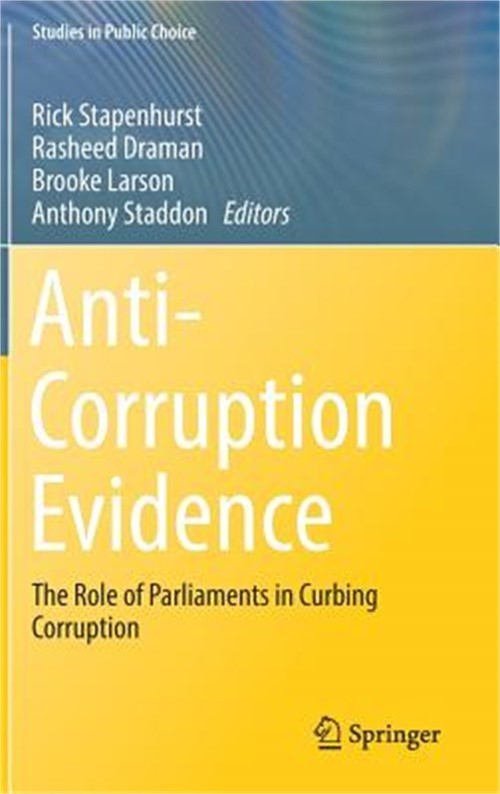 Anti-Corruption Evidence: The Role Of Parliaments In Curbing Corruption (Hardbac