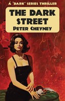 Peter Cheyney | The Dark Street | Taschenbuch | Englisch (2022)