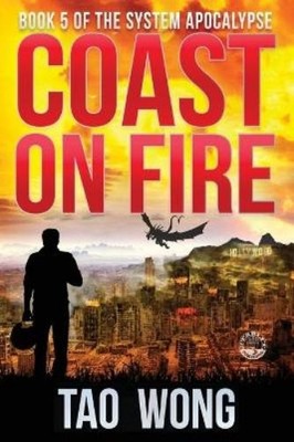 Tao Wong Coast on Fire (Paperback) System Apocalypse