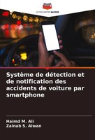 Haimd M. Ali (U. A.) | SystèMe De DéTection Et De Notification Des Accidents...