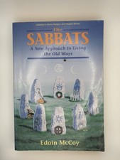 The Sabbats: A New Approach to Living the Old Ways