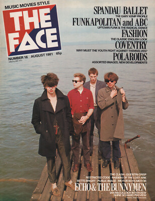 Echo & The Bunnymen - The Face - Issue 16 - August 1981 [UK] - Magazine