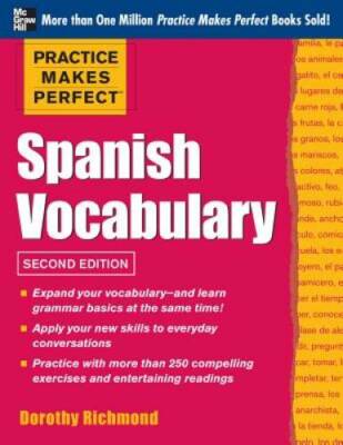 Practice Makes Perfect Spanish Vocabulary, 2nd Edition: With 240 Exercise - GOOD