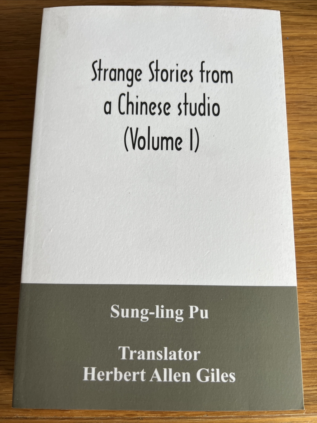 Strange stories from a Chinese studio (Volume I)