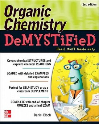 Organic Chemistry Demystified 2/E - Paperback By Bloch, Daniel - GOOD