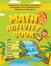 Number Book for Preschoolers and Kids Ages 3-5: Trace Numbers Practice Workbook
