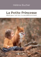 La Petite Princesse: RéCit Pour Voir Les Choses DifféRemment HéLèNe Martenet