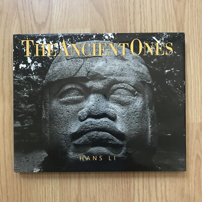 The Ancient Ones:Sacred Monuments of the Inca, Maya & Cliffdwellers by Hans Li