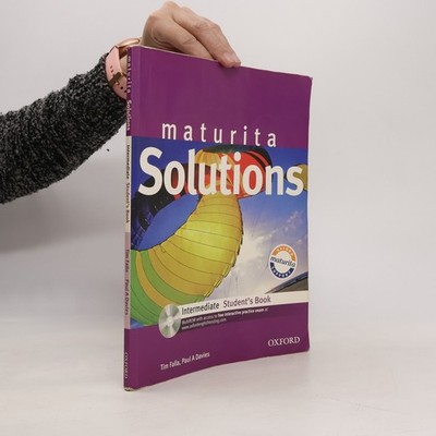 Maturita Solutions. Intermediate Student's Book  |  Tim Falla