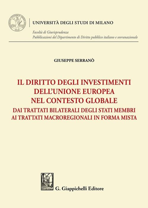 Libri Serrano'-Il Diritto Degli Investimenti Dell'Ue