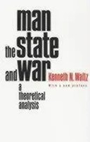 Man, The State, And War | A Theoretical Analysis | Kenneth Waltz | Taschenbuch