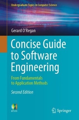 Gerard O'Regan Concise Guide to Software Engineering (Paperback) (UK IMPORT)