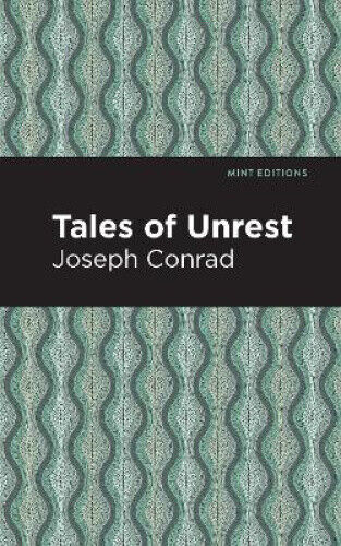 Tales of Unrest (Mint Editions) by Joseph Conrad - Picture 1 of 1
